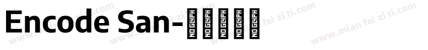 Encode San字体转换